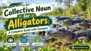 Collective Noun for Alligators: A Complete Guide with Examples